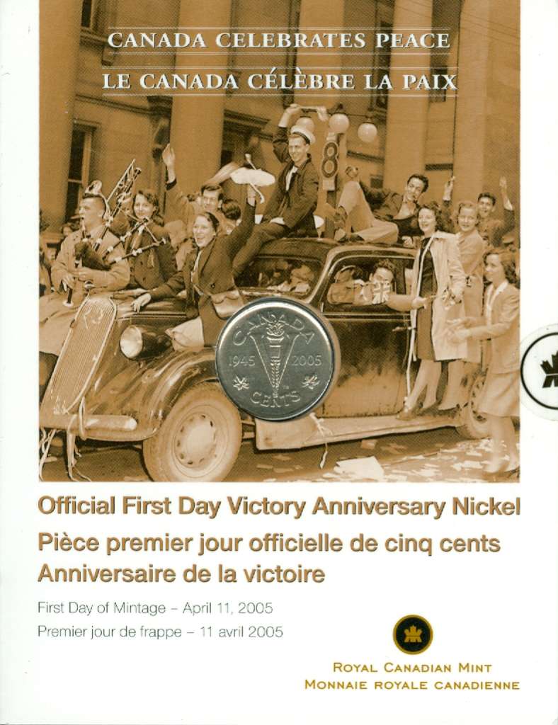 Canada Base Metal 2005 5 Cents The Victory Nickel, First Day